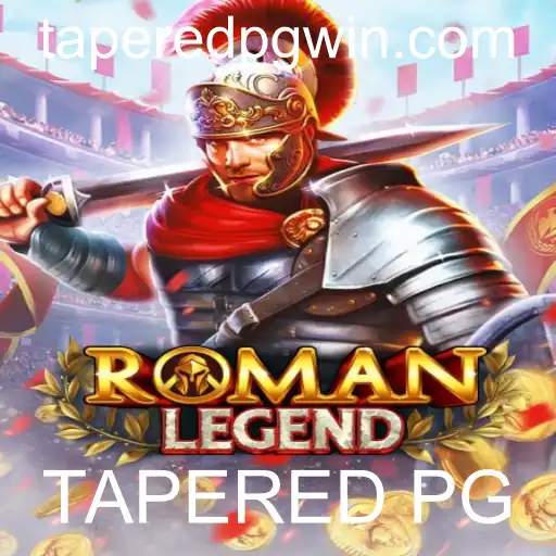 Explorando o Fascinante Mundo de RomanLegend e a Estratégia TAPERED PG
