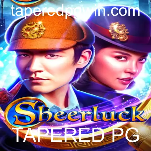 Descubra Sheerluck: O Jogo de Estratégia e Mistério com TAPERED PG
